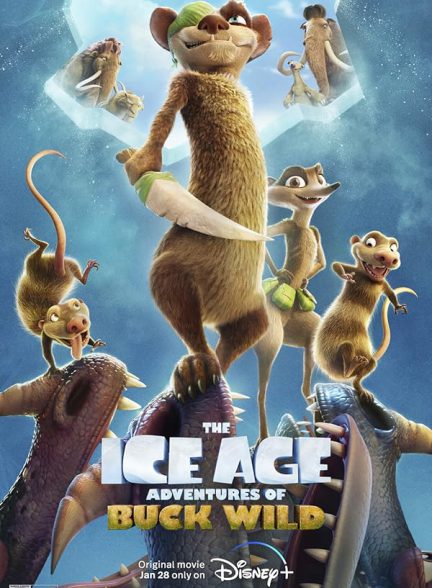 کارتون The Ice Age Adventures of Buck Wild 2022