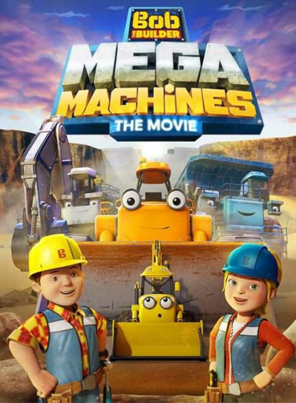 کارتون Bob the Builder: Mega Machines 2017